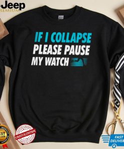 If I Collapse Please Pause My Watch Running Marathon Runner Tank ShirtTop Shirt