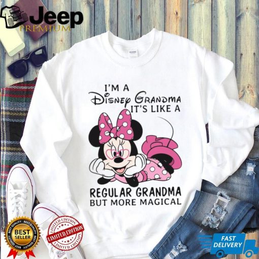 I’m A Disney Grandma It’s Like A Regular Grandma But More Magical Shirt