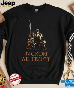 In Crom We Trust Barbarian Unisex Sweatshirt