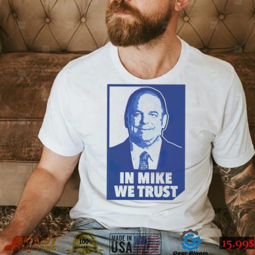 In Mike we trust Duke win shirt0