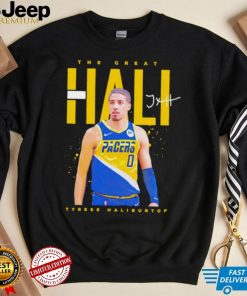 Indiana Pacers Tyrese Haliburton the great Hali signature shirt