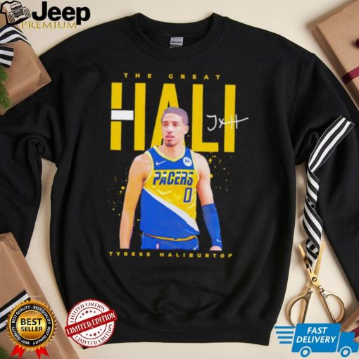 Indiana Pacers Tyrese Haliburton the great Hali signature shirt