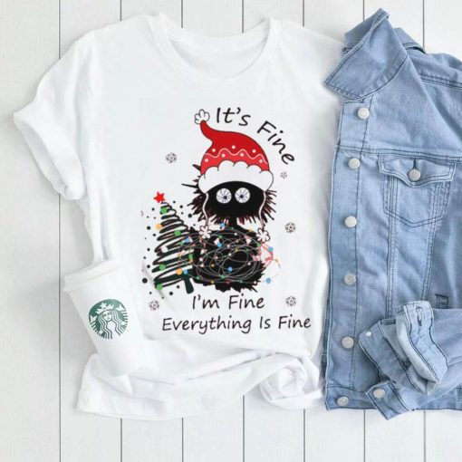 Its Fine Im Fine Everything Is Fine Funny Christmas Cat Shirt