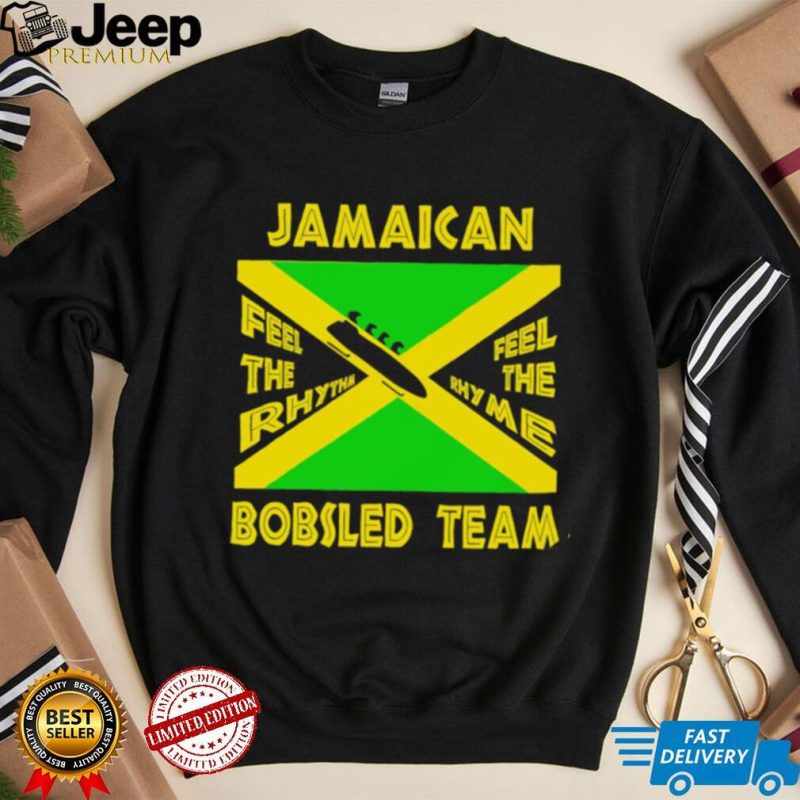 Jamaican Bobsled Team feel the rhythm feel the rhyme flag shirt