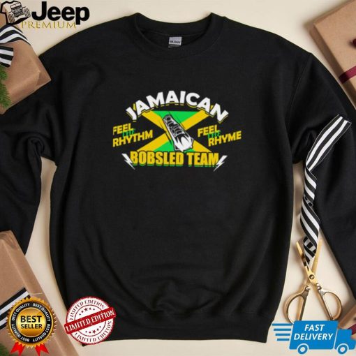 Jamaican Bobsled Team feel the rhytm feel the rhyme flag sport shirt