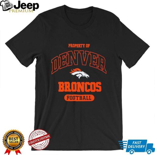 Property Of Denver Broncos T Shirt