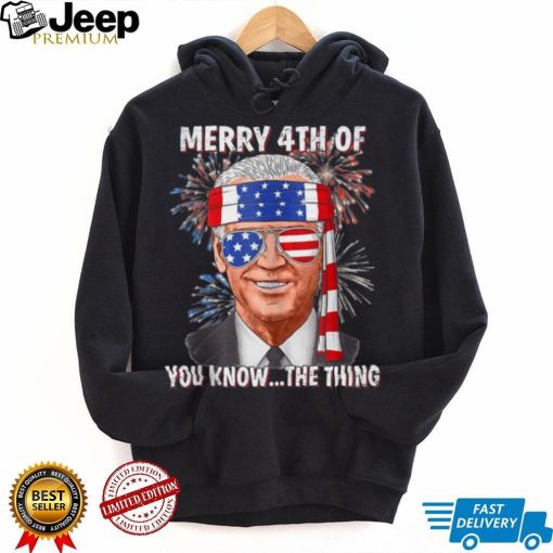 Joe Biden Dazed Merry 4th Of You Know.. The Thing Tank ShirtTop Shirt