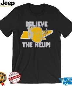 Josh Heupel Believe The Heup Tennessee Volunteers T Shirt