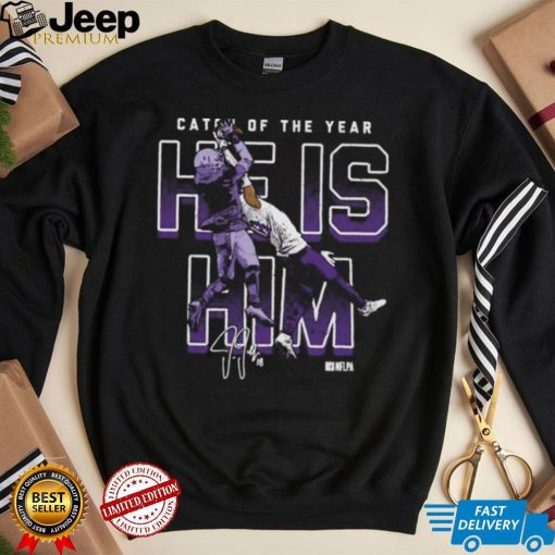 Justin Jefferson Minnesota Vikings Catch Of The Year He Is Him Signature shirt