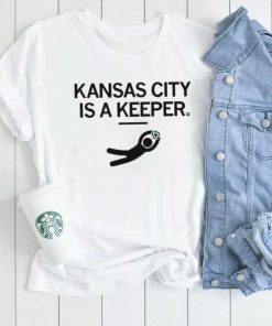 KC Kansas City Is A Keeper Shirt