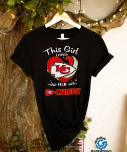 Kansas City Chiefs T Shirt This Girl Loves Her Kansas City Chiefs Football0