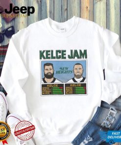 Kelce Jam New Heights Jason And Travis Shirt