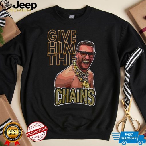 Kirk Cousins Give Him The Chains Shirt