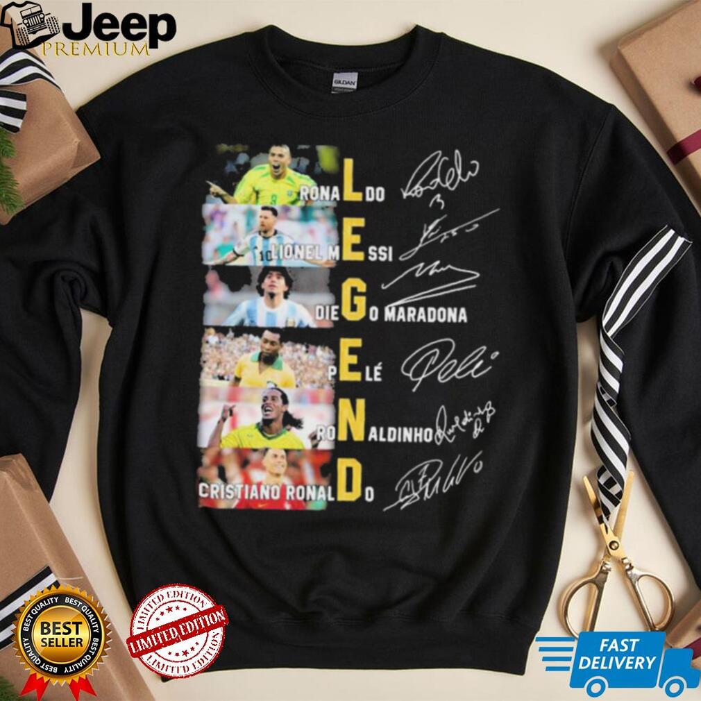 Legend Ronald Messi Maradona Pele Ronaldinho And Cr7 Signatures Shirt -  teejeep