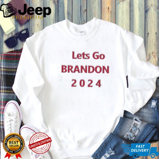 Lets Go Brandon 2024 T shirt0