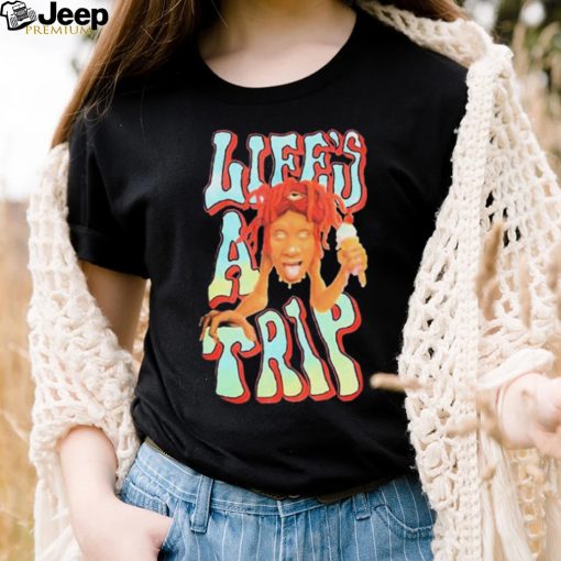 Lifes A Trip Trippieland Trippie Redd Shirt