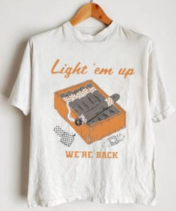 Light ‘Em Up We’re Back Tennessee Volunteers Shirt