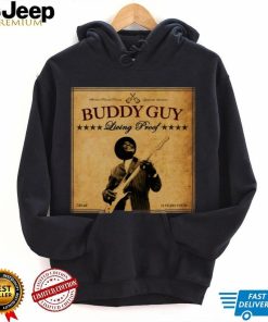 Living Proof Buddy Guy shirt