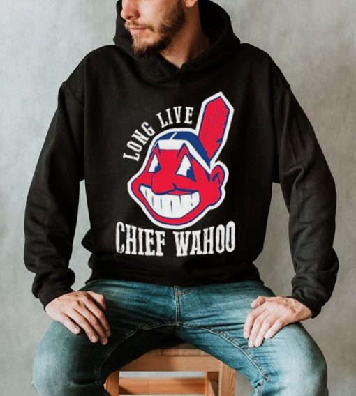 Long Live Chief Wahoo Shirt