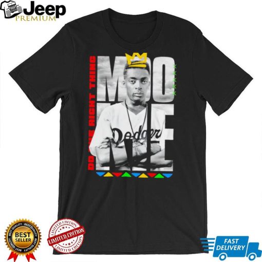 Los Angeles Dodgers Mookie do the right thing shirt