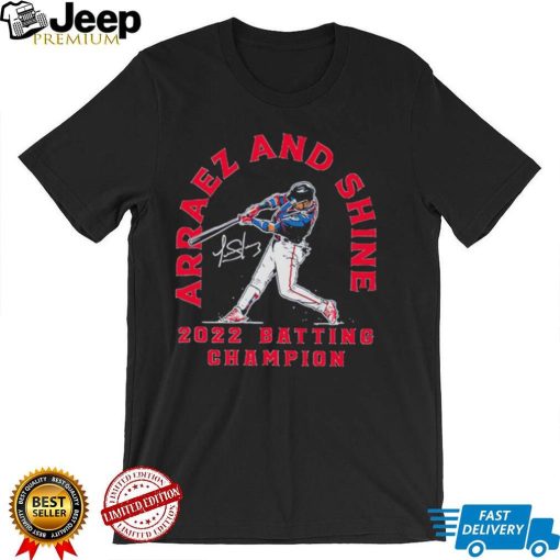 Luis Arraez Minnesota Twins Arraez and Shine 2022 batting Champion signature shirt0