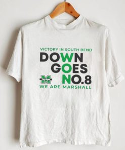 Marshall University Football Victory in South Bend Down Goes No.8 T Shirt