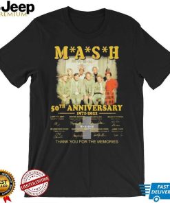 Mash 50th Anniversary 1972 – 2022 Thank You For The Memories T Shirt