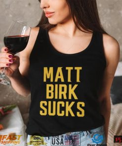 Matt Birk Sucks Hat T shirt