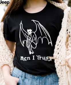 Men I trust t shirt