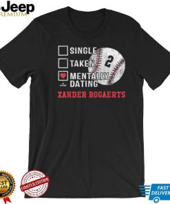 Mentally Dating Xander Bogaerts – Xan Diego T Shirt