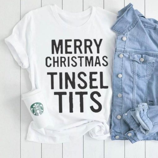 Merry Christmas Tinsel Tits Shirt