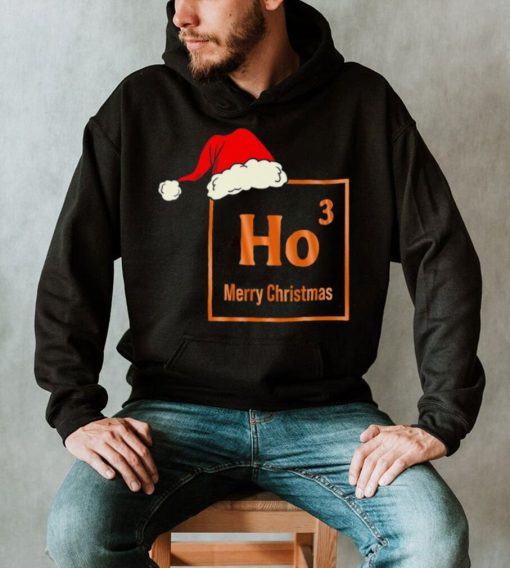 Merry Christmas for Chemistry nerds ho ho ho shirt