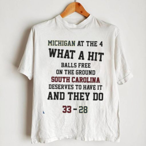 Michigan At The 4 What A Hit Balls Free On The Ground South Carolina Gamecocks Shirt