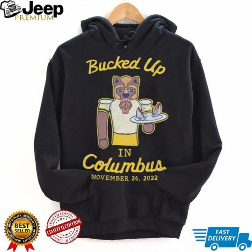 Michigan Wolverines vs Ohio State Buckeyes bucked up in Columbus 2022 shirt