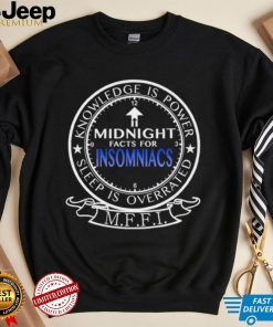 Midnight Facts For Insomniacs knowledge is power sleep is overrated MFFI logo shirt