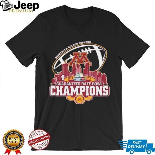 Minnesota Golden Gophers 2021 Guaranteed Rate Bowl city Champions Shirt