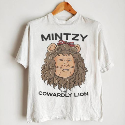 Mintzy The Cowardly Lion Shirt