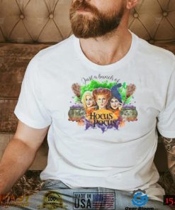 Just A Bunch of Hocus Pocus Halloween Sanderson Sisters T Shirt