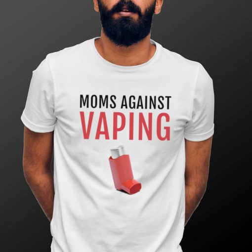 Moms Against Vaping T shirt