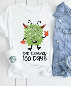 Monster eye survived 100 days shirt