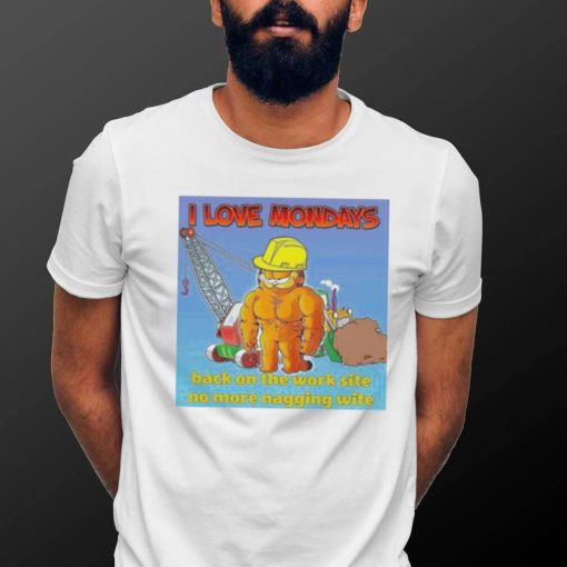 Motivational Garfield I Love Mondays Shirt