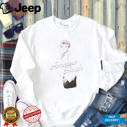Murder She Wrote Amateur Sleuth T Shirt
