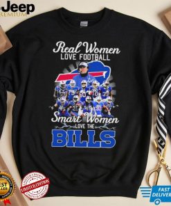 NFL Real Women Love Football Smart Women Love The Bills Signatures Shirt