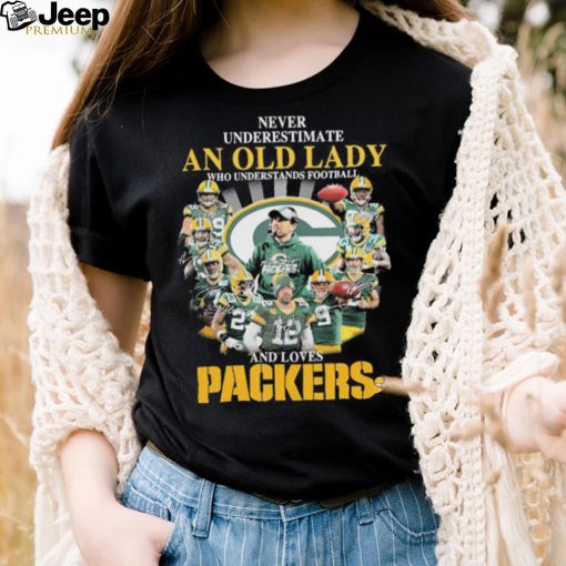 Never Underestimate An Old Lady A Who Understands Football And Loves Packers Shirt