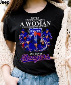Never underestimate a woman who understands ice hockey and loves New York Rangers signatures unisex T shirt