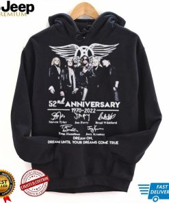 Nice Aerosmith 52nd Anniversary 1970 2022 Dream On Dream Until Your Dreams Come True Signature Shirt
