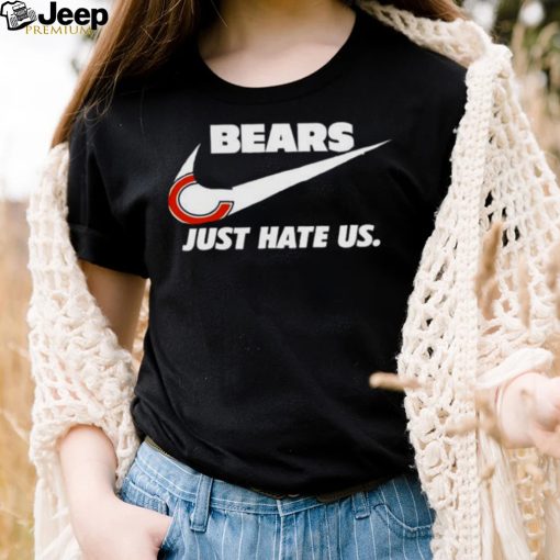 Nike Chicago Bears Just Hate Us Shirt