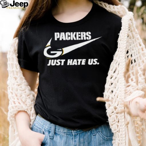 Nike Green Bay Packers Just Hate Us Shirt