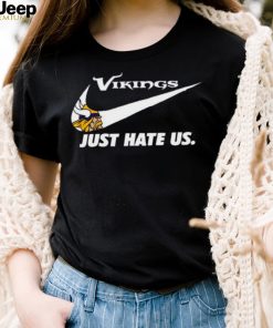 Nike Minnesota Vikings Just Hate Us Shirt