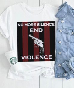 No More Silence End Gun Violence Shirt